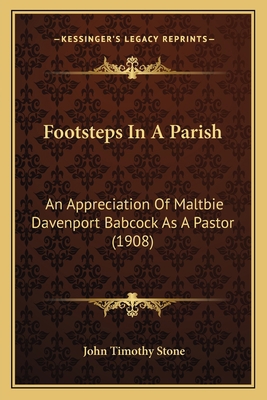 Footsteps In A Parish: An Appreciation Of Maltb... 1164648985 Book Cover