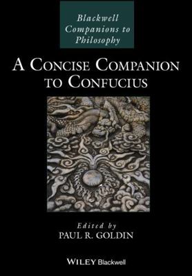 A Concise Companion to Confucius 1118783875 Book Cover