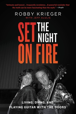 Set the Night on Fire: Living, Dying, and Playi... 0316243442 Book Cover