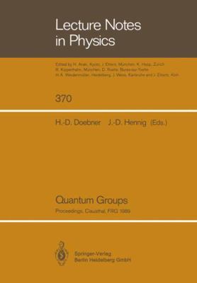 Quantum Groups: Proceedings of the 8th Internat... 3662137879 Book Cover
