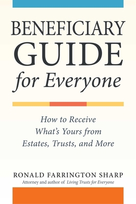 Beneficiary Guide for Everyone: How to Receive ... 1621538079 Book Cover