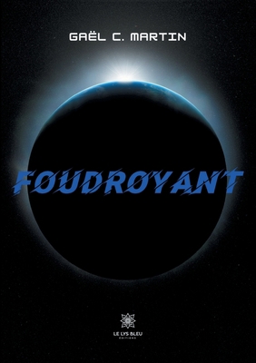 Foudroyant [French] B08JLHQP8Q Book Cover