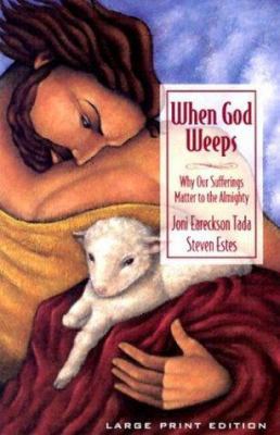 When God Weeps [Large Print] 0802727689 Book Cover