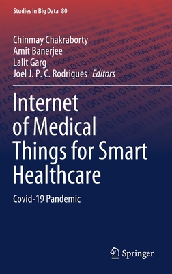Internet of Medical Things for Smart Healthcare... 9811580960 Book Cover