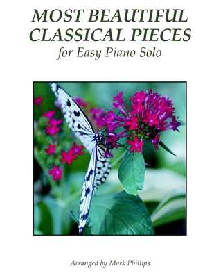 Most Beautiful Classical Pieces for Easy Piano ... 0985050179 Book Cover