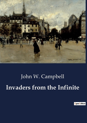 Invaders from the Infinite B0CC44GH9B Book Cover