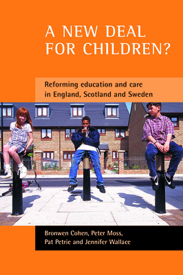 A New Deal for Children?: Re-Forming Education ... 1861345283 Book Cover