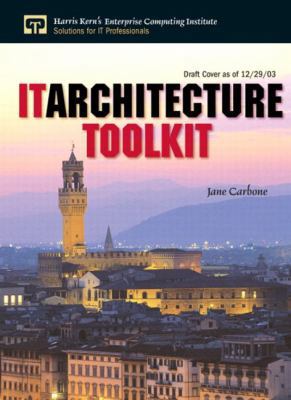 It Architecture Toolkit 0131473794 Book Cover