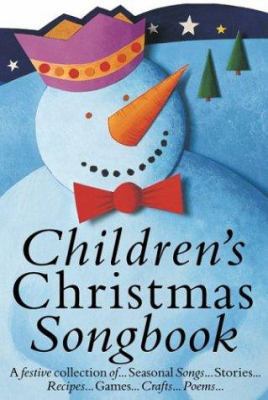 Children's Christmas Songbook 1844490785 Book Cover