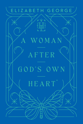 A Woman After God's Own Heart 0736990178 Book Cover