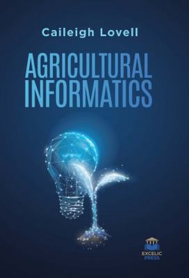Hardcover Agricultural Informatics Book