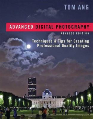 Advanced Digital Photography: Techniques & Tips... 0817432728 Book Cover