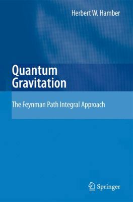 Quantum Gravitation: The Feynman Path Integral ... 3540852921 Book Cover