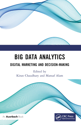 Big Data Analytics: Digital Marketing and Decis... 1032310448 Book Cover