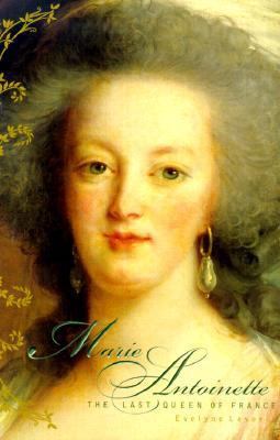 Marie Antoinette: The Last Queen Of France 0374199388 Book Cover