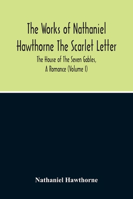 The Scarlet Letter. The House Of The Seven Gabl... 9354215300 Book Cover