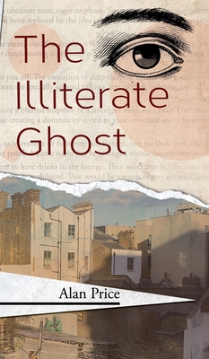 The Illiterate Ghost 190812590X Book Cover