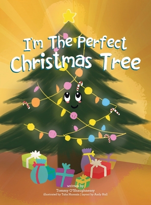 I'm the Perfect Christmas Tree 1665535261 Book Cover