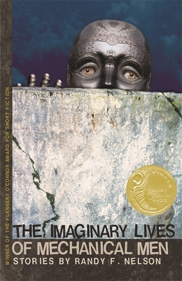 The Imaginary Lives of Mechanical Men: Stories 0820344435 Book Cover