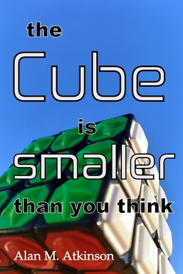 The Cube is smaller than you think 0648729656 Book Cover