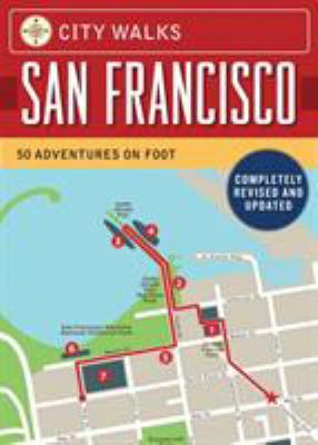 City Walks: San Francisco, Revised Edition: 50 ... 1452109885 Book Cover