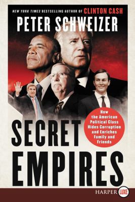 Secret Empires: How the American Political Clas... [Large Print] 0062845632 Book Cover