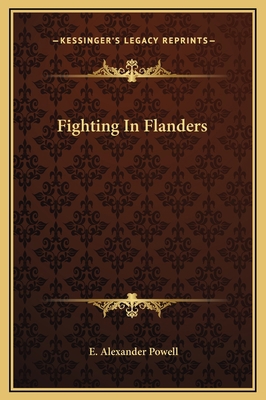 Fighting In Flanders 1169237460 Book Cover