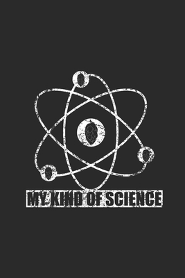 My Kind Of Science: Blank Lined Notebook (6" x ... 1670199940 Book Cover