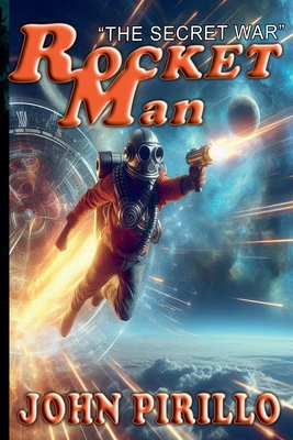 Rocket Man, The Secret War B0DFZRMG9Z Book Cover