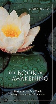 The Book of Awakening: Having the Life You Want... [Large Print] 1594153809 Book Cover