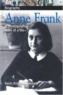 DK Biography: Anne Frank 0756604907 Book Cover