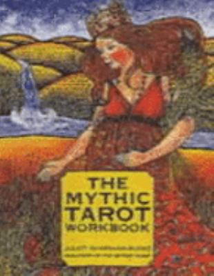 The Mythic Tarot Workbook 0712614737 Book Cover