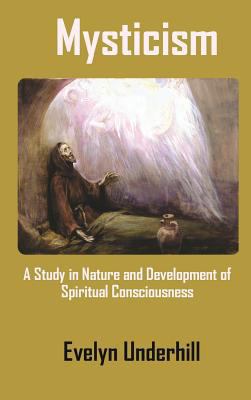 Mysticism: A Study in Nature and Development of... 194084942X Book Cover