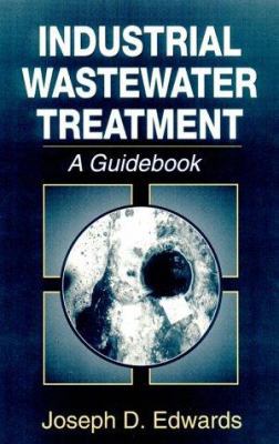 Industrial Wastewater Treatment 1566701120 Book Cover