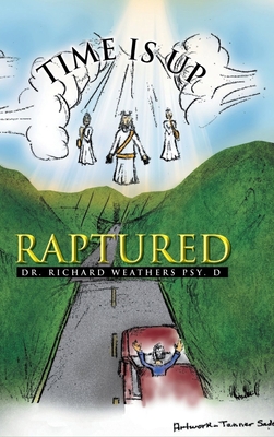 Time is Up: Raptured B0C2XZ28SX Book Cover