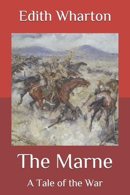 The Marne: A Tale of the War B08R6MTK89 Book Cover