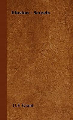 Illusion - Secrets 1446500527 Book Cover