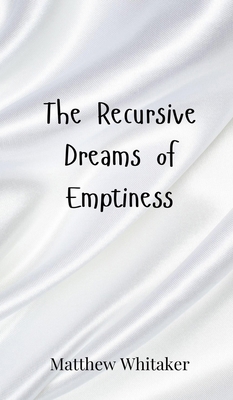 The Recursive Dreams of Emptiness 3690800293 Book Cover