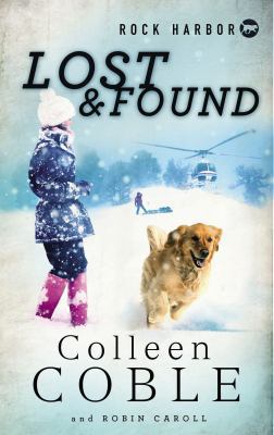 Rock Harbor Search and Rescue: Lost and Found 1400321638 Book Cover
