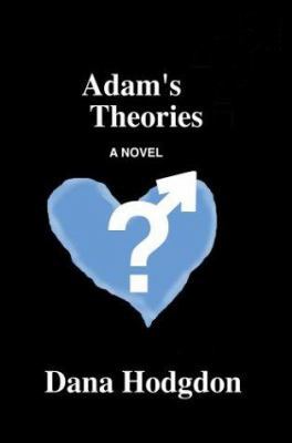 Adam's Theories 0595313353 Book Cover
