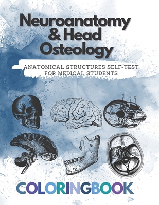 Neuroanatomy & Head Osteology anatomical struct... B08WZJK7RN Book Cover