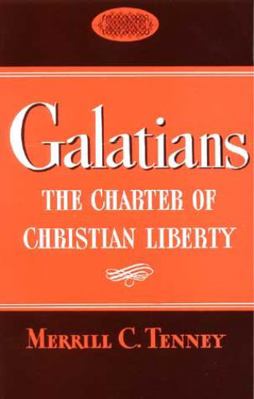 Galatians: The Charter of Christian Liberty 0802804497 Book Cover