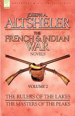 The French & Indian War Novels: 2-The Rulers of... 1846775876 Book Cover