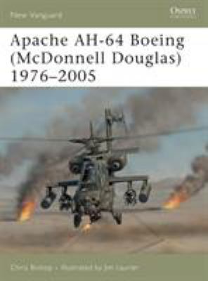 Apache Ah-64 Boeing (McDonnell Douglas) 1976-2005 1841768162 Book Cover