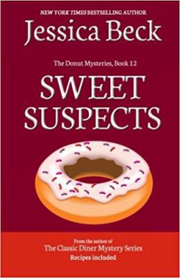 Sweet Suspects: Book 12 in The Donut Mysteries 149439930X Book Cover
