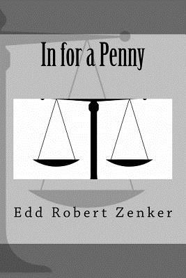 In for a Penny 1517357144 Book Cover