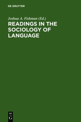 Readings in the Sociology of Language 3111743632 Book Cover