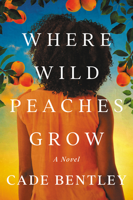 Where Wild Peaches Grow 1542031214 Book Cover