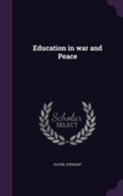 Education in war and Peace 1355720362 Book Cover