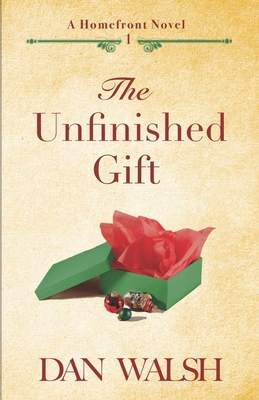 The Unfinished Gift 1734141719 Book Cover